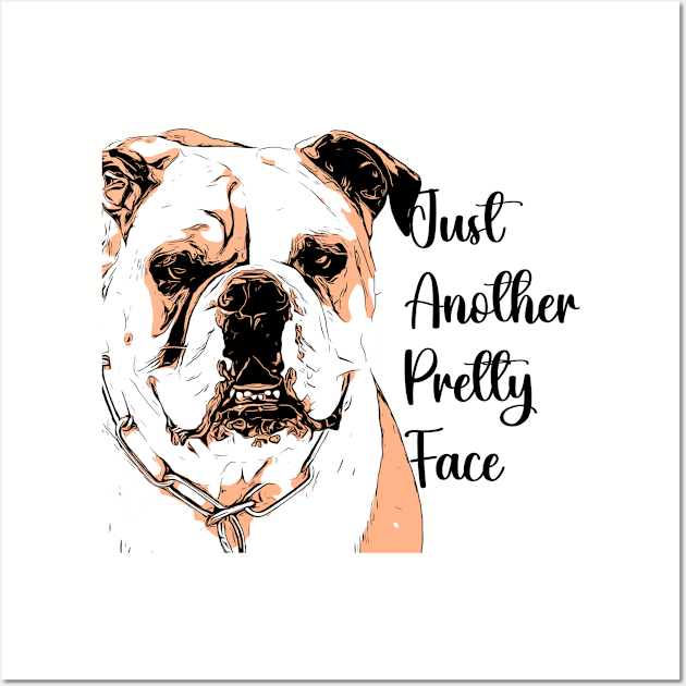 Just another pretty face Wall Art by ThePawPrintShoppe